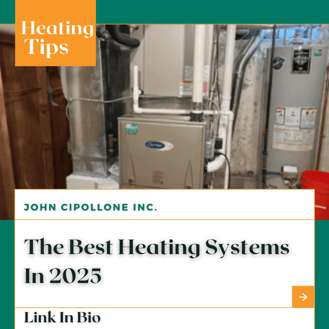 The Best Heating Systems In 2025