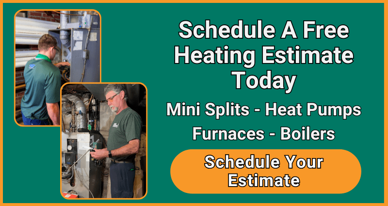 Schedule Your Free Heating Estimate