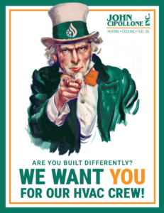 Vintage Uncle Sam recruitment poster for John Cipollone HVAC crew; pointing at you with bold 'We want you' message.